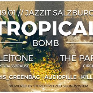 Tropical Bomb #20 w/ Simple|tone, The Paranox