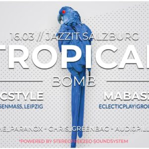 Tropical Bomb #21 w/ Sicstyle & Mabasz