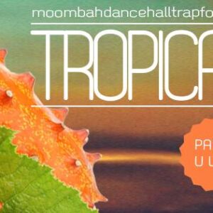 TROPICAL BOMB #5